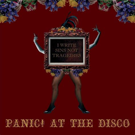 i write sins not tragedies.